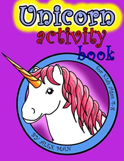 Unicorn activity book: A Fun Activity Book for Kids & Unicorn Lovers w/ Puzzles, Coloring Pages, Word Search, Mazes and Much More! Suitable f