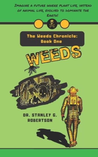 Weeds: The Novel