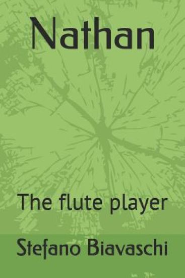 Nathan: The flute player