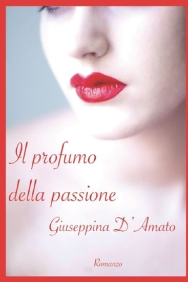 Il profumo della passione