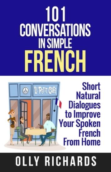 101 Conversations in Simple French