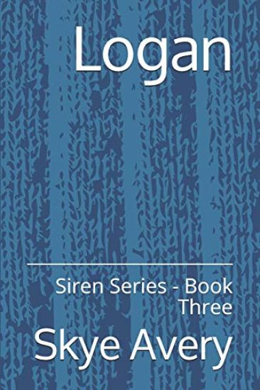 Logan: Siren Series - Book Three