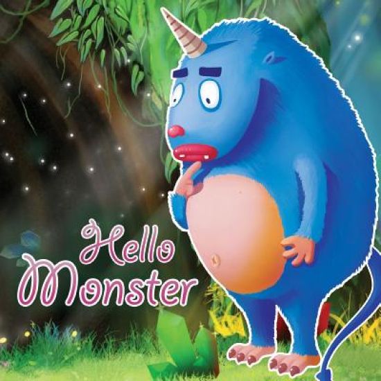 Hello Monster: Bedtime story from 3 to 7 years.
