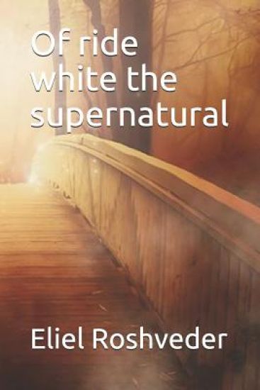 Of ride white the supernatural