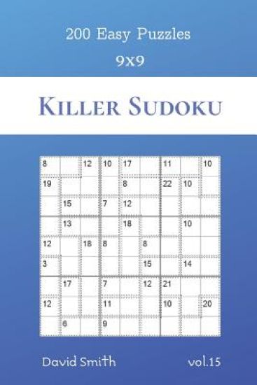 Killer Sudoku - 200 Easy Puzzles 9x9 vol.15