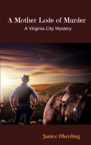 A Mother Lode of Murder: A Virginia City Mystery
