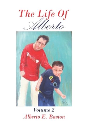 The Life of Alberto (Volume Two)