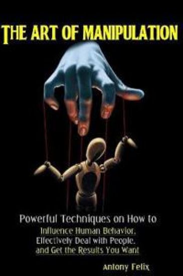 The Art of Manipulation