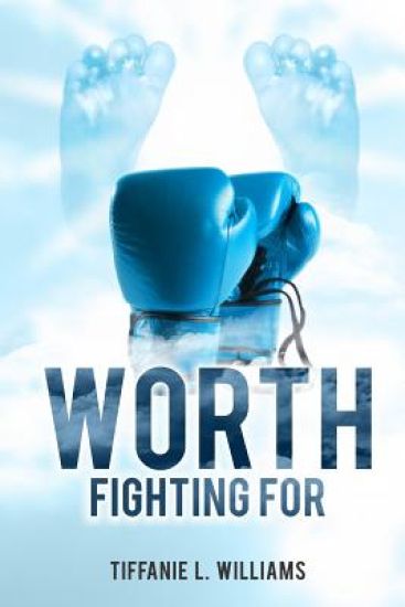 Worth Fighting For