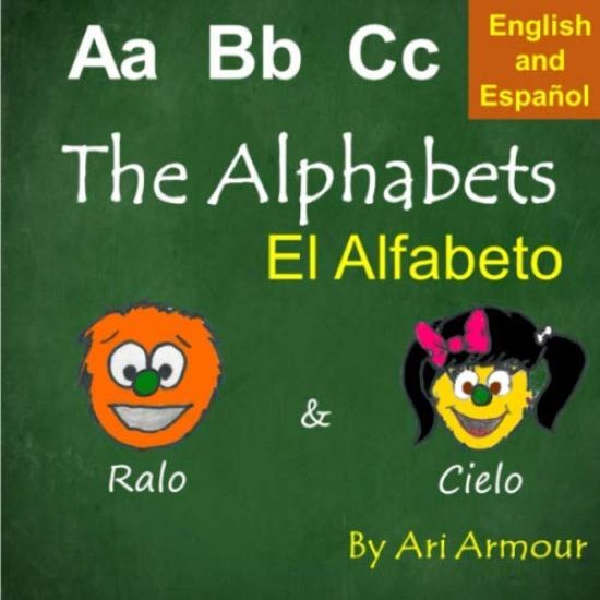 The Alphabets: El Alfabeto