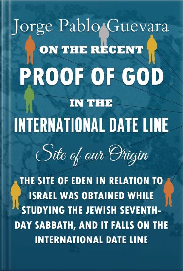 Proof of God in the International Date Line: Site of our Origin