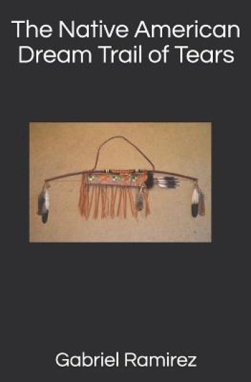 The Native American Dream Trail of Tears