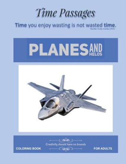 Coloring Book for Adults Planes and Helos