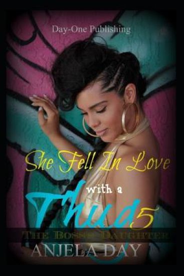 She Fell In Love with a Thug 5: The Boss's daughter