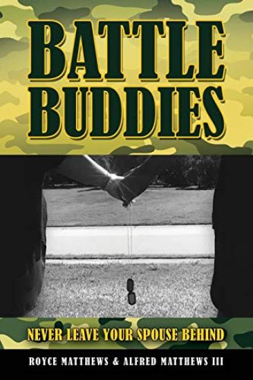 Battle Buddies: Never Leave Your Spouse Behind