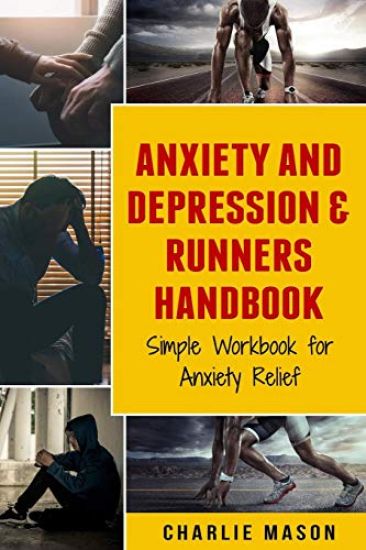 Anxiety And Depression & Runners Handbook