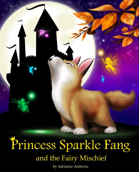 Princess Sparkle Fang and the Fairy Mischief