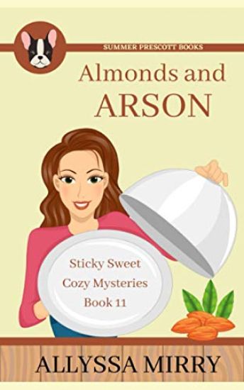 Almonds and Arson