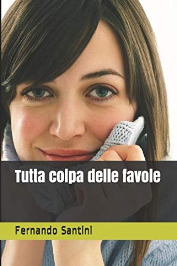 Tutta colpa delle favole