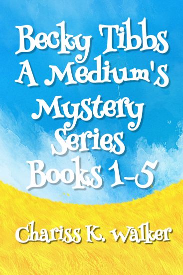 Becky Tibbs: A Medium's Mystery Series, Books 1-5