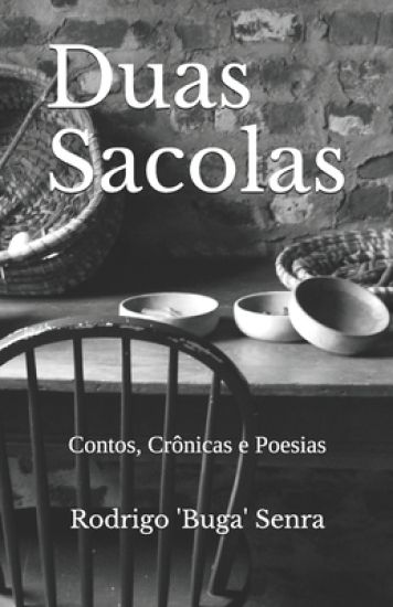 Duas Sacolas: Contos, Crônicas e Poesias