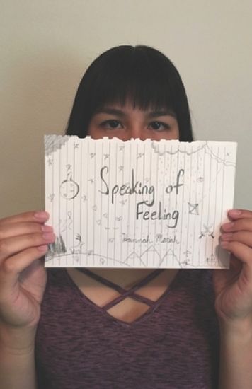 Speaking of Feeling: A Collection of Poems