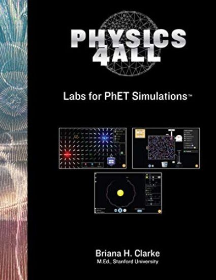 Physics For All Labs: No Set Up, No Worries, Inquiry Driven Labs for PhET Simulations