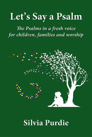 Let's Say a Psalm