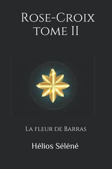 Rose Croix tome II