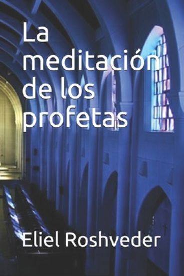La meditación de los profetas