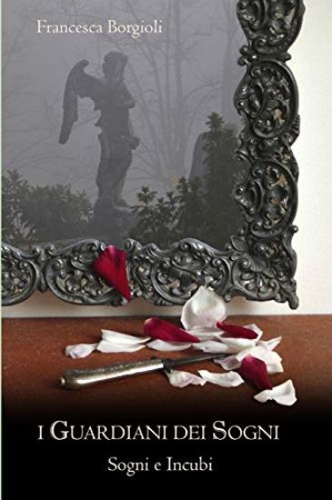 I Guardiani dei Sogni - Sogni e Incubi