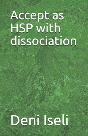 Accept as HSP with dissociation