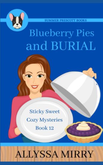 Blueberry Pies and Burial