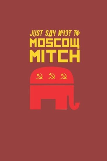 Just Say Nyet To Moscow Mitch