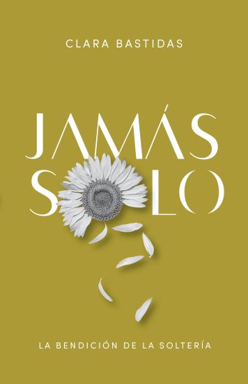 Jamás Solo (Singleness)