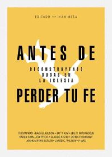 Antes de perder tu fe