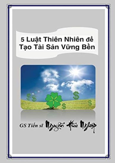 5 Luật Thiên Nhiên để Tạo Tài Sản Vững Bền
