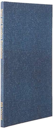 Signs and Wonders Revelations