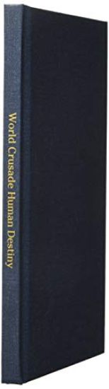 World Crusade Human Destiny