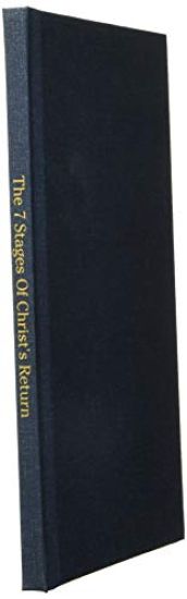 The 7 Stages Of Christ's Return