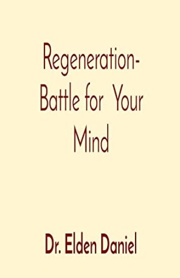 Regeneration- Battle for Your Mind