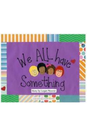We ALL Have Something