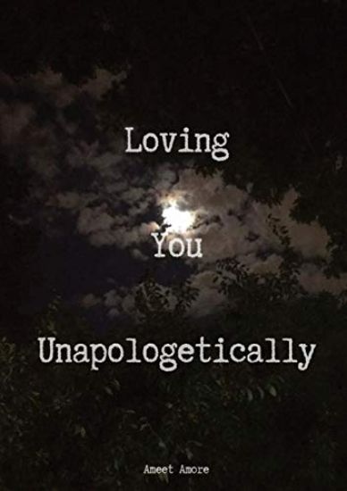 Loving You Unapologetically