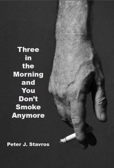 Three in the Morning and You Don't Smoke Anymore