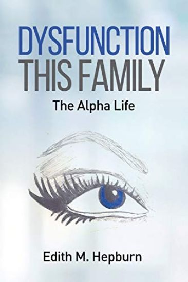 Dysfunction This Family, The Alpha Life