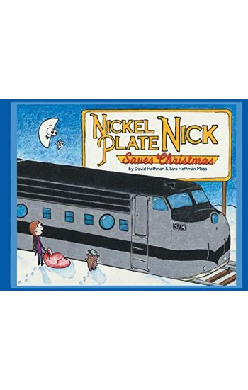 Nickel Plate Nick Saves Christmas
