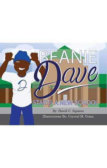 Beanie Dave Starts a New School
