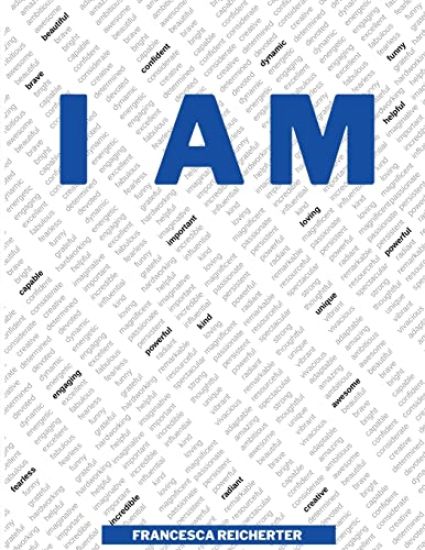 I Am