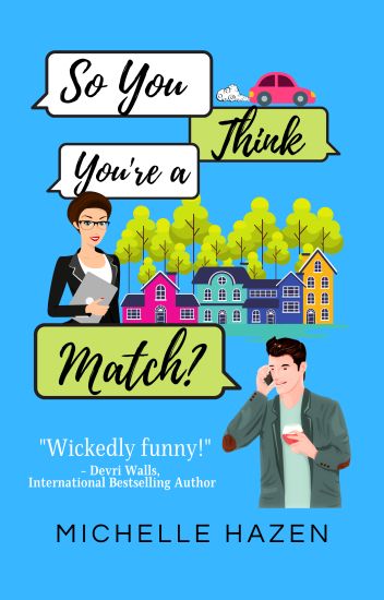 So You Think You're a Match?