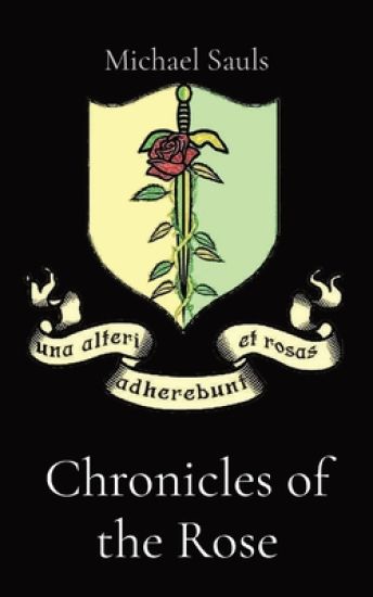 Chronicles of the Rose of the Rose